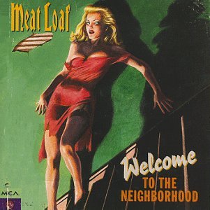 Welcome to the Neighborhood Meatloaf